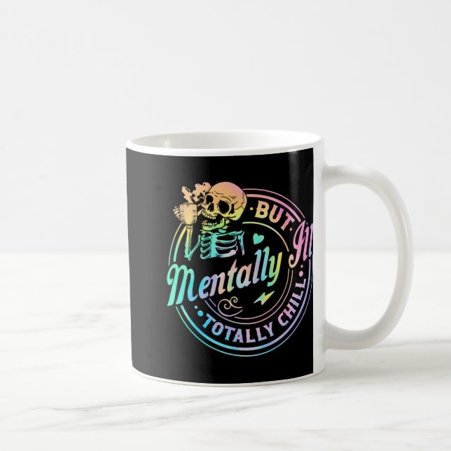 Menter Ill, men totalt Chill Halloween Skeleton Kaffemugg (Höger)