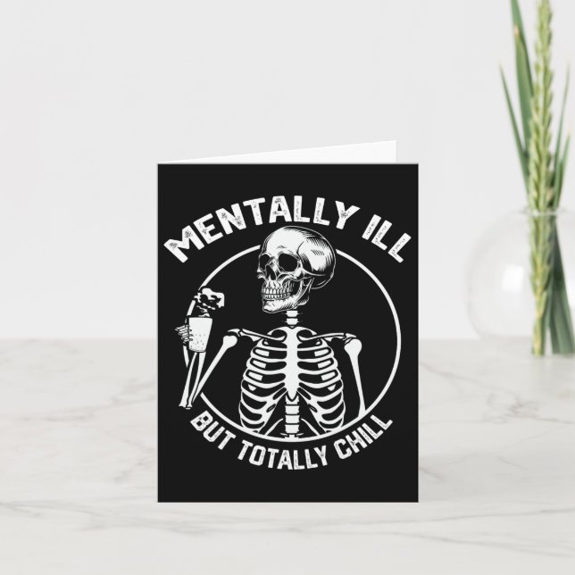 Menter Ill, men totalt Chill Halloween Skeleton Kort (Framsida)