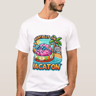 Menter on Vacation - Funny Relatable T Shirt
