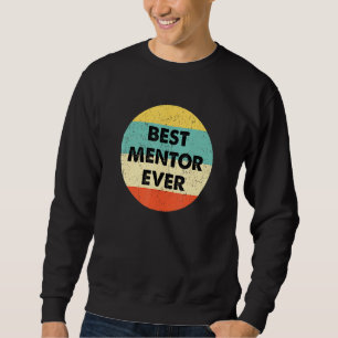 Mentor Best Mentor nånsin Lång Ärmad Tröja