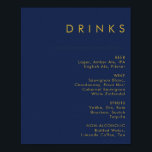 Meny med moderna minimala blåa Guld Bröllop-drycke Poster<br><div class="desc">Denna moderna minimala dryckesmeny för marinblått guld bröllop poster är perfekt för din klassboho bröllop. Dess enkla, unika abstrakta utformning, tillsammans med den mörk marinblåa paletten färg, ge, är en känsla av elegantens formella lyx samtidigt som den förblir förenklad, chic bohemisk. Behålla den som den är, eller välj att anpassa...</div>