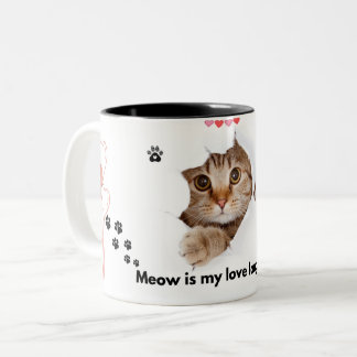 Meow är mitt Kärlek-språk - Cute Cat Mugg för Cat 