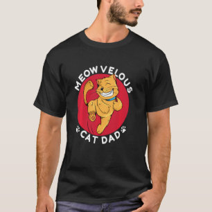 Meow Ca Meowvelous Cat Pappa T Shirt