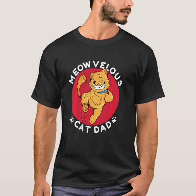 Meow Ca Meowvelous Cat Pappa T Shirt (Framsida)