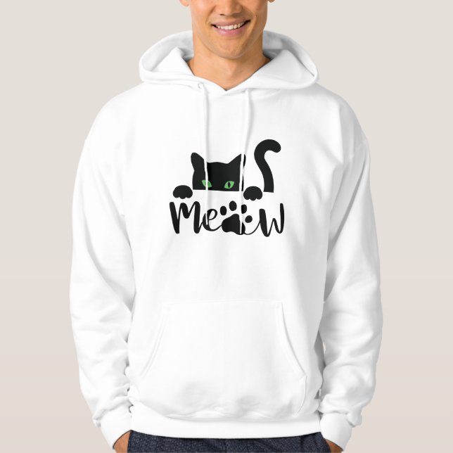 Meow Cat Quote Hoodie (Framsida)