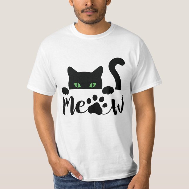 Meow Cat Quote T Shirt (Framsida)