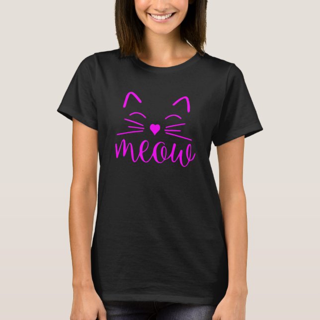 Meow Cute Cat Ansikte-citat för Kat fläkt 8 T Shirt (Framsida)