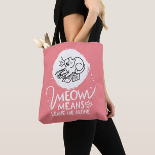 Meow Elak Lämnar mig Ensam - Arg roligt katt Tygkasse
