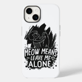 Meow Elak Lämnar mig Ensam Funny Cat Quote