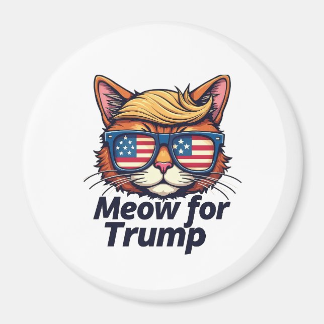 Meow för Trump Gör katter Säkra igen Magnet (Framsidan)