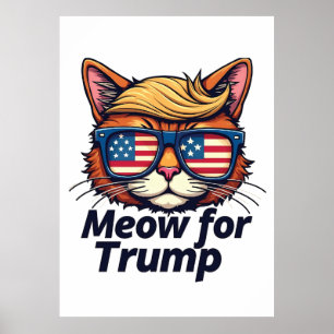 Meow för Trump Gör katter Säkra igen Poster