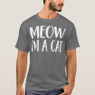 Meow Im A CatHalloween Costume T Shirt
