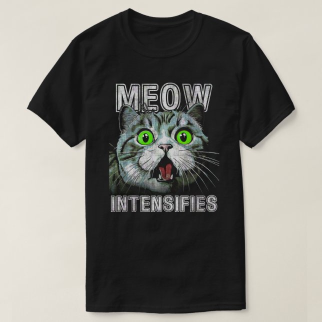 Meow Intensifierar finny kattnota T Shirt (Design framsida)
