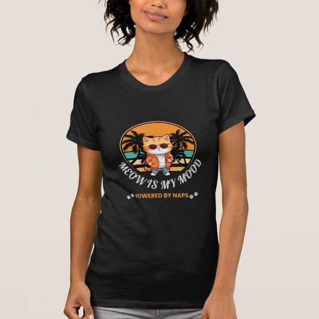 Meow Is My Mood T Shirt (Framsida)