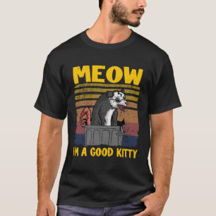 Meow jag är Bra Kattunge Opossum-skämt Memsum Poss T Shirt