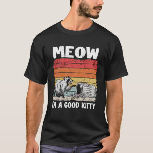 Meow jag är en Bra Kattunge Sopor Can Sopor Panda  T Shirt