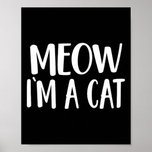 Meow jag är en katt - Halloween Costume Poster