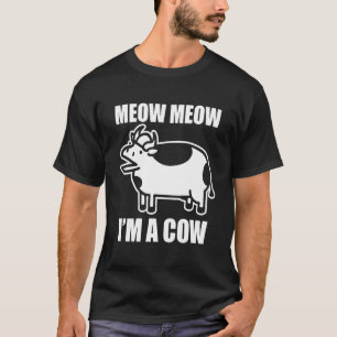 Meow Meow I M A Cow Mörk ASDF-film T Shirt