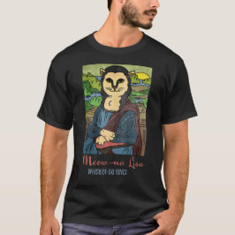 Meow-na Lisa T Shirt