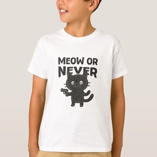 Meow or Never – Funny Black Cat T Shirt (Framsida)