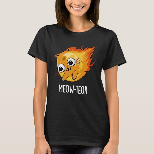 Meow-teor Funny Meteor Pun Mörk BG T Shirt (Framsida)