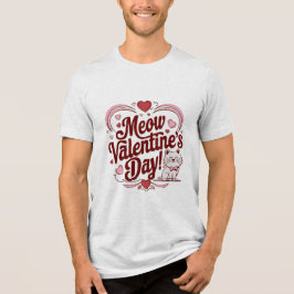 Meow Valentine T Shirt