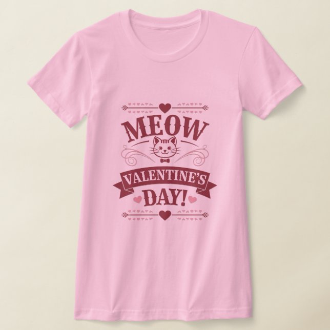 Meow Valentine T Shirt (Laydown)