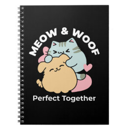 Meow & Woof Perfekt tillsammans - Cute Cat och Hun Anteckningsbok