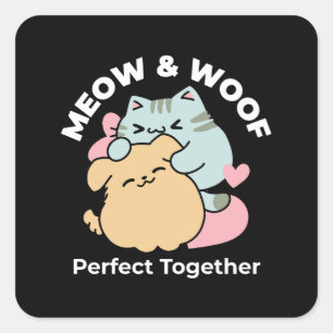 Meow & Woof Perfekt tillsammans - Cute Cat och Hun Fyrkantigt Klistermärke