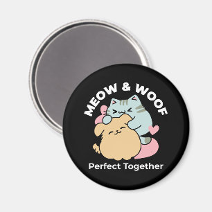 Meow & Woof Perfekt tillsammans - Cute Cat och Hun Magnet