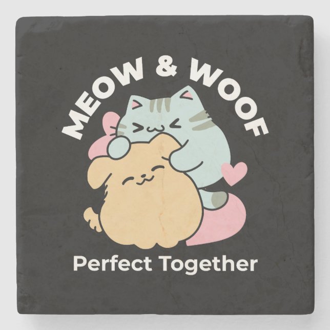 Meow & Woof Perfekt tillsammans - Cute Cat och Hun Stenunderlägg (Framsidan)