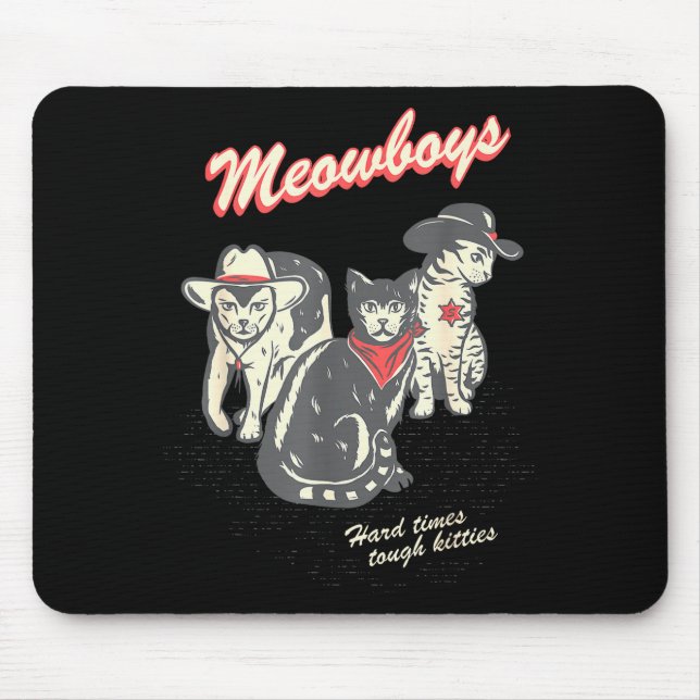 Meowboys Hard Times Tough Kitties Cowboy Cats With Musmatta (Framsidan)