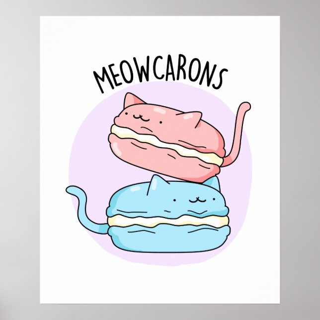 Meowcarons Funny Macaron Pun Poster (Framsidan)