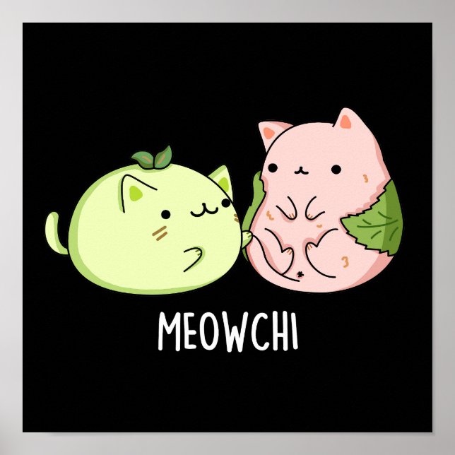 Meowchi Funny Mochi Food Pun Mörk BG Poster (Framsidan)