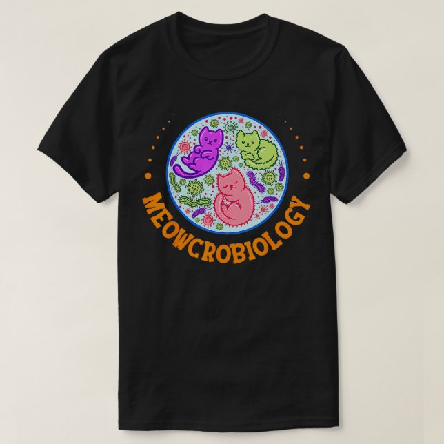 Meowcrobiology Cat Microbiology Science Biology Ca T Shirt (Design framsida)