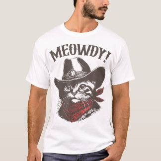 Meowdy Cat Cowboy Cat Land Western T Shirt