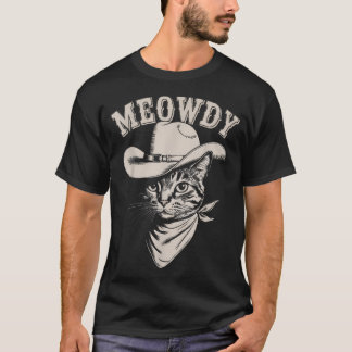 Meowdy Cat CowboyWestern Cat Dam Cat Pappa T Shirt