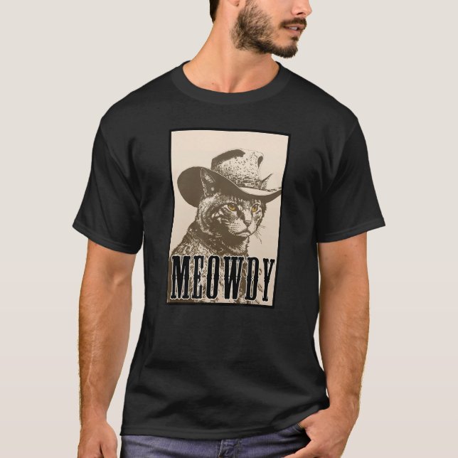 Meowdy Cat Shirt - Funny Mashup Meow and Howdy - C T Shirt (Framsida)