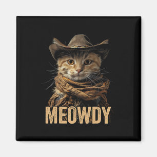 Meowdy Cat Shirt Meowdy Cowboy Cat Land Westernare Magnet