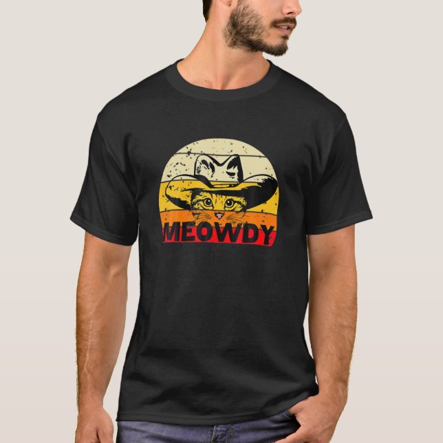 Meowdy-Funny Mashup-between-Meow and Howdy - Cat M T Shirt (Framsida)