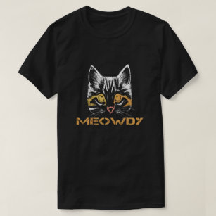 Meowdy - Lustigt Mashup mellan Meow och Cat T Shirt