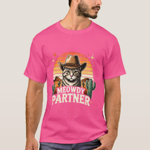 Meowdy Partner Cat Funny Howdy Meme Vilda western T Shirt