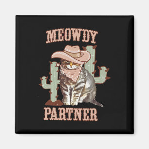 Meowdy Partner Cowboy Cat Westernare Land Magnet