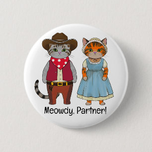 Meowdy Partner-katter i vilda western Knapp