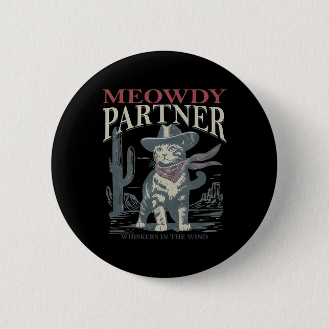 Meowdy Partner Whiskhos i Vinden Cat Cowboy Hat Knapp (Framsida)