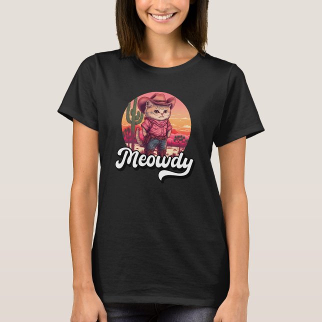 Meowdy Texas Cat Meme Country Music Cowgirl Cute C T Shirt (Framsida)