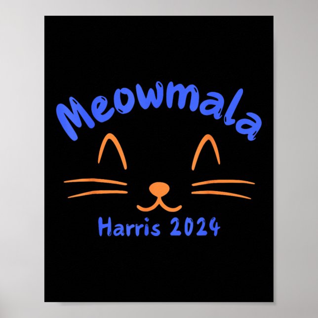 Meowmala Kamala Harris 2024 Cat Dam för Kamala Fu Poster (Framsidan)