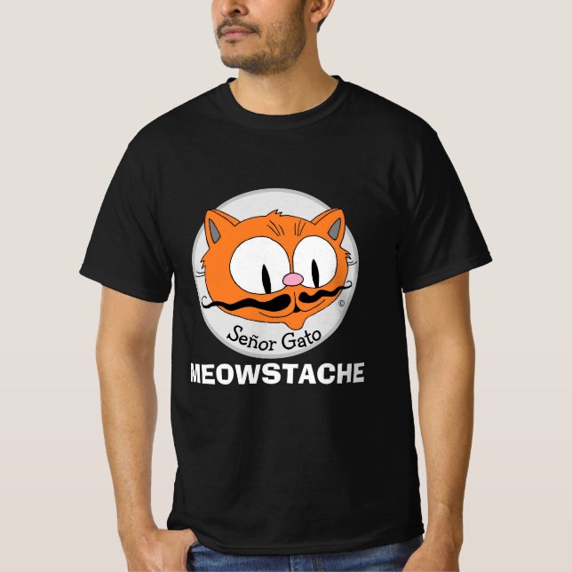 MEOWSTACHE Mustache Cat Señor Gato Funny T Shirt (Framsida)