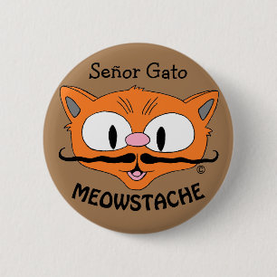 MEOWSTACHE Mustasch Katt Señor Gato Knapp
