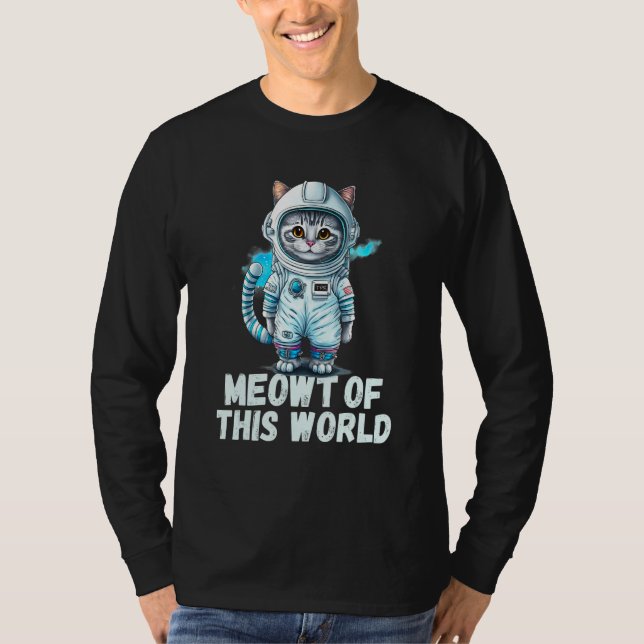 Meowt Of This World Cat Astronaut T Shirt (Framsida)